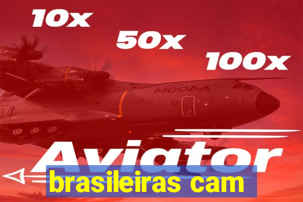 brasileiras cam